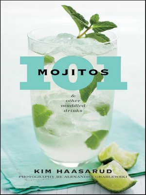 cover image of 101 Mojitos and Other Muddled Drinks